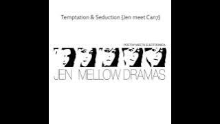 Temptation & Seduction {Jen meet Can7}
