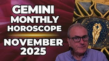 Gemini November 2025 Horoscope ♊  Monthly Astrology Forecast | Patrick Arundell Astrology