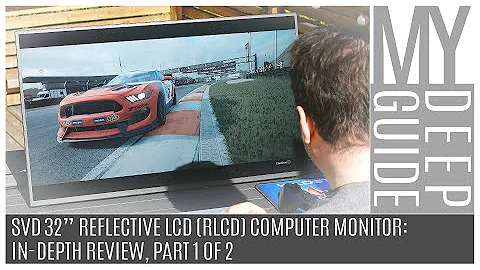 SVD 32" Reflective LCD (RLCD) Computer Monitor: In-Depth Review, Part 1 Of 2