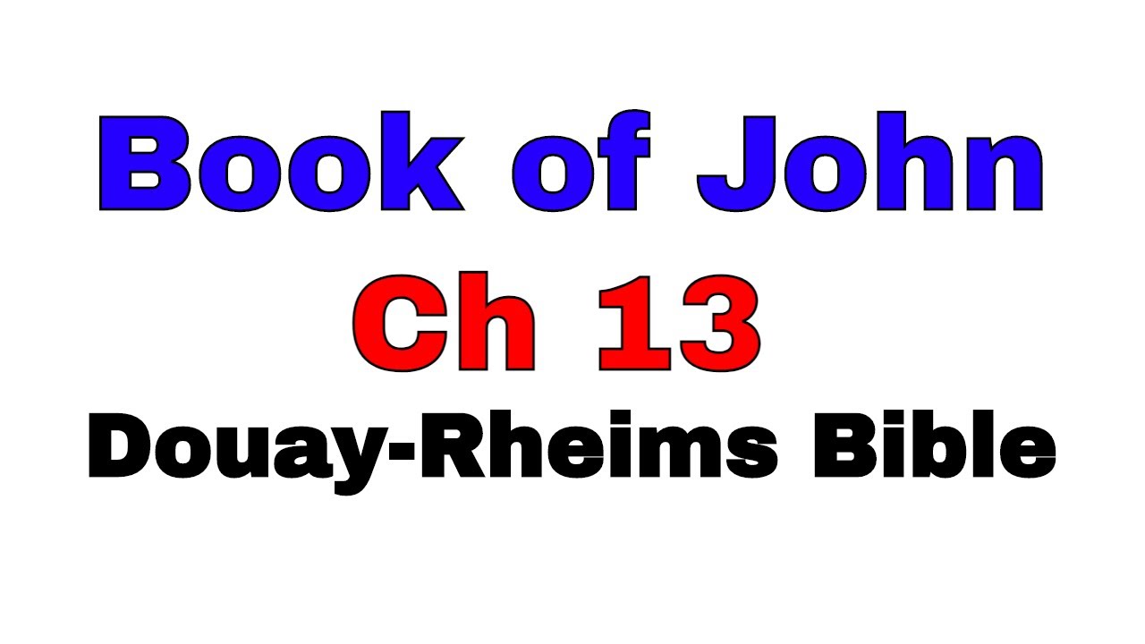 John Chapter 13 - YouTube