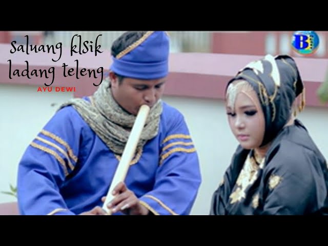 Saluang Klasik-Ayu Dewi(Ladang teleng) class=