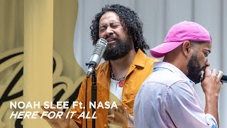 NOAH SLEE - Here For It All (feat. Mike Nasa)