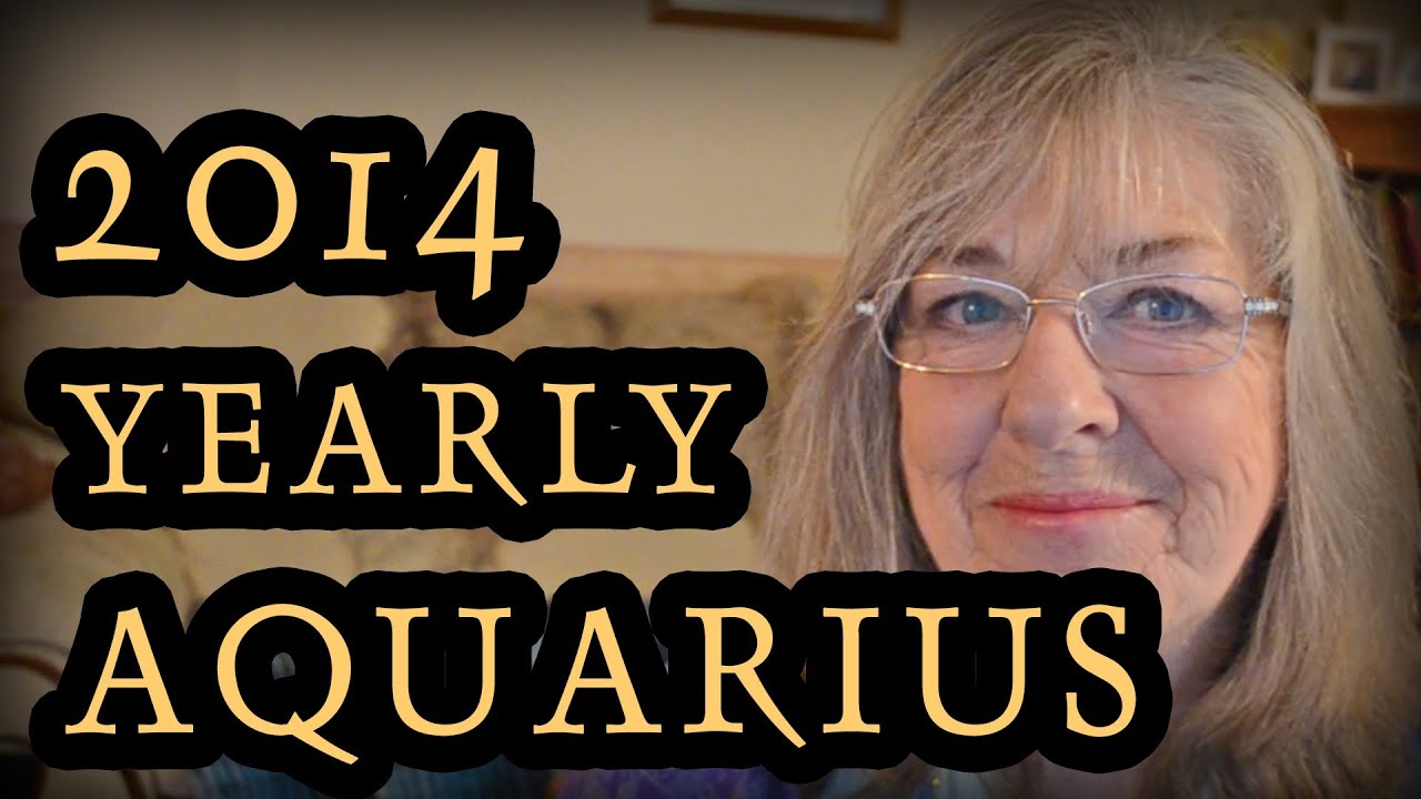 Aquarius Horoscope for 2014 YouTube