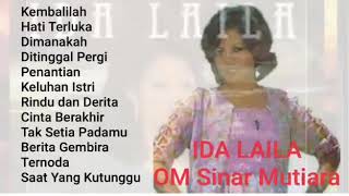 Ida Laila 12 Lagu bikin baper Full Album ( Om Sinar Mutiara )