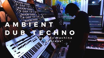 AMBIENT DUB TECHNO LIVE SESSION (Analog Hardware & Ableton) | "Deus Ex Machina Sapiens"