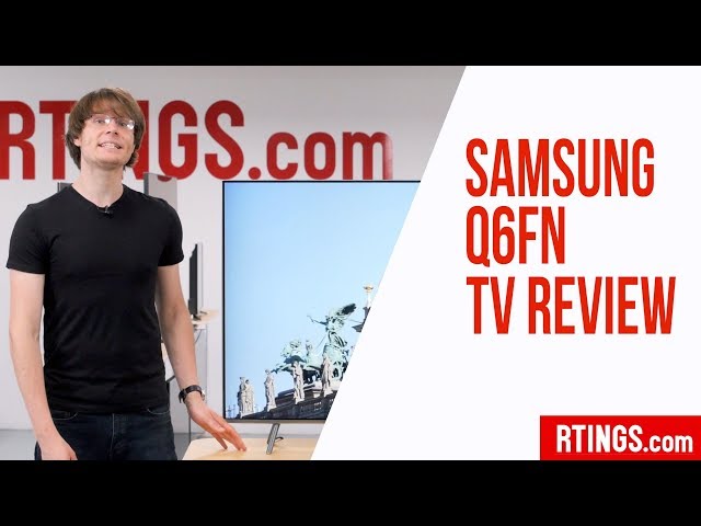 Samsung QLED Q6FN TV Review - RTINGS.com class=
