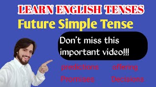 LEARN ENGLISH TENSES |  Future Simple Tense | English Grammar