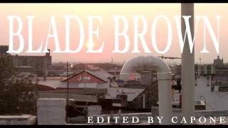 BLADE BROWN - DON'T YOU EVER GO