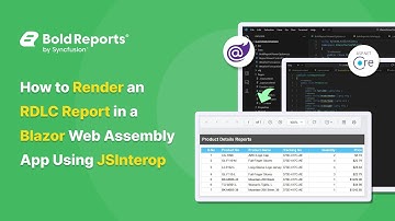 How to Render an RDLC Report in a Blazor Web Assembly App Using JSInterop