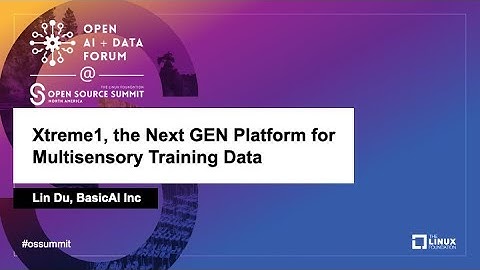 Xtreme1, the Next GEN Platform for Multisensory Training Data - Lin Du, BasicAI Inc