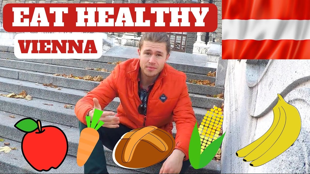 EATING HEALTHY IN VIENNA VLOG - YouTube