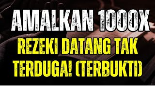 AMALKAN SHOLAWAT JIBRIL 1000X, REZEKI DATANG TAK TERDUGA! (TERBUKTI)