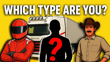 10 Types of ETS2 & ATS Players