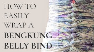 How To Easily Wrap A Bengkung Belly Bind Yourself