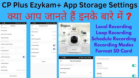 CP Plus Ezykam Local, Loop & Scheduled Recording I Recording Mode I Storage Settings I Format  Card
