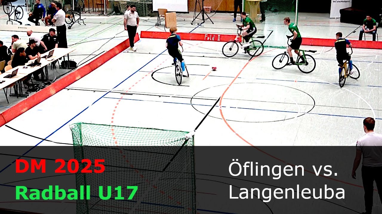 Radball U17 Deutsche Meisterschaft 2025 Spiel 20 von 28: Öflingen - Langenleuba