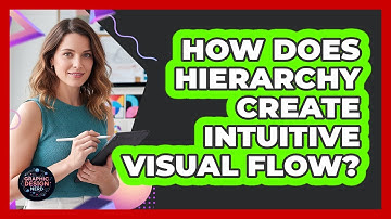 How Does Hierarchy Create Intuitive Visual Flow?