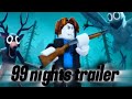 99 nights trailer