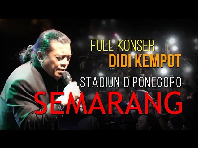 Full Konser Didi Kempot di Stadiun Diponegoro - Semarang class=
