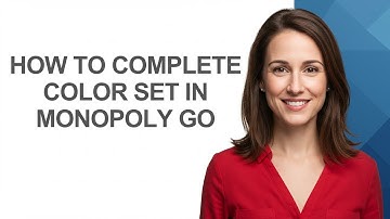 How To Complete Color Set In Monopoly Go - AshleyHowTo