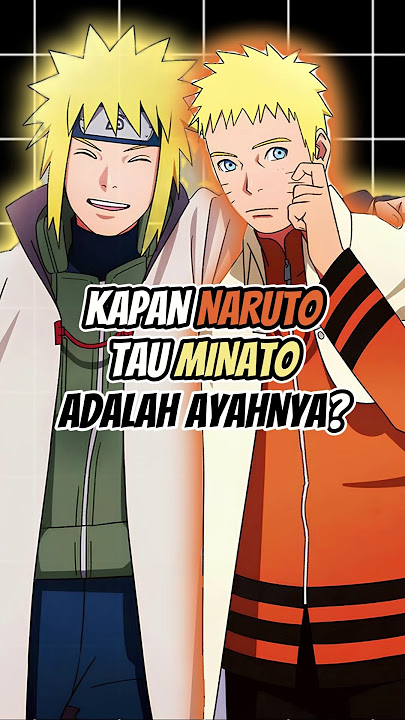 KAPAN NARUTO TAU KALO MINATO ADALAH AYAHNYA? #animeshorts #naruto #minato #uzumaki #kurama #pain