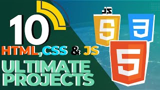 HTML, CSS & JAVASCRIPT Projects For BEGINNERS - 10 Projects using HTML CSS and JAVASCRIPT