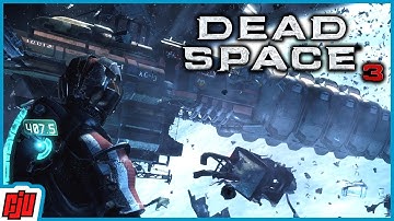 Dead Space 3 Part 3 | Horror Game | PC Gameplay Walkthrough