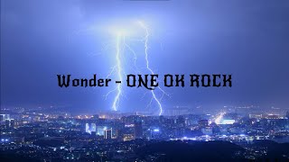 Miniatura del video "Wonder - ONE OK ROCK [Lyrics Video]"