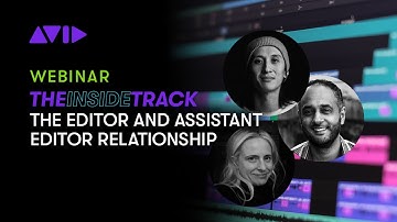 Live Webinar: The Inside Track: The Editor/Assistant Relationship