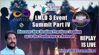 LMLD 3 Event Summit Part FOUR Replay - 6/4/25