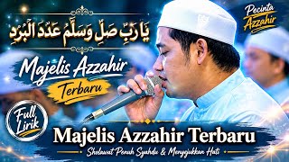 Suluk Innassholat Ya Rabbi Sholli Wasallim Adadal Baradi  Majelis Azzahir Terbaru  Lirik Arab 