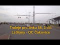 Troleje pro linku 58, 3 díl: Letňany - Obchodní centrum Čakovice, 13. 10. 2022