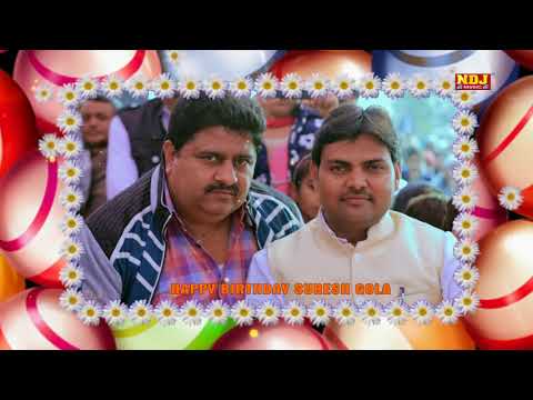 Singer Suresh Gola #Happy Birthday 01July 2018# Tum Jio Hajaro Saal #Wish By NDJ MUSIC