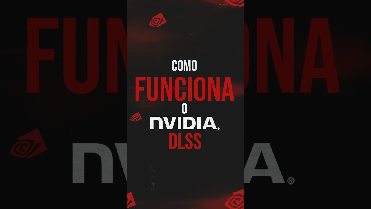 Como Funciona o DLSS (Upscaling com Redes Neurais e Ray Reconstruction)?