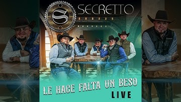 Secretto - Le Hace Falta Un Beso (En Vivo)