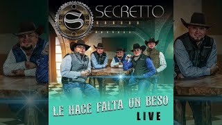 Secretto - Le Hace Falta Un Beso (En Vivo)