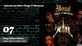 Top 10 Bone Thugs-N-Harmony Songs [BestList #190]