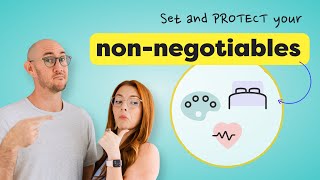 Protect your TIME and ENERGY with business non-negotiables