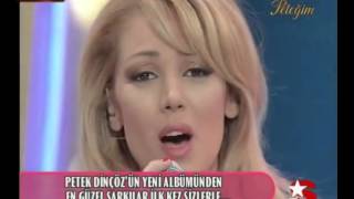 Petek Dinçöz Değme Keyfime 2008