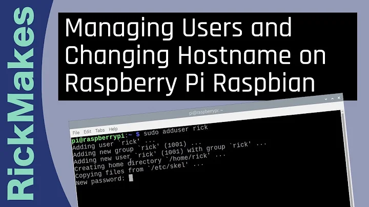 Managing Users and Changing Hostname on Raspberry Pi Raspbian