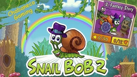 Snail Bob 2 - Fantasy Story Complete Walkthrough Levels 1 - 30 - Mobile Game (iOS, Android)