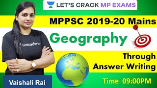 Geography - 11 | Special Classes l MPPSC Mains 2020 l Vaishali Rai