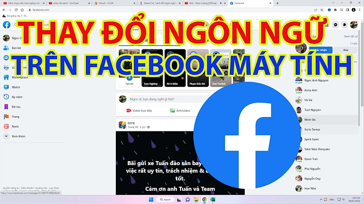 Hướng dẫn cài tiếng việt cho facebook trên win dow năm 2024