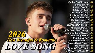 Beautiful Love Songs 2026 | Relaxing Melodies & Emotional Ballads | Romantic Songs