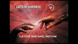 Letzte Instanz - Initium