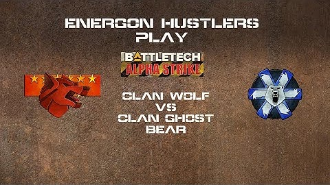Energon Hustlers Play Battletech Alpha Strike: Clan Ghost Bear vs Clan Wolf