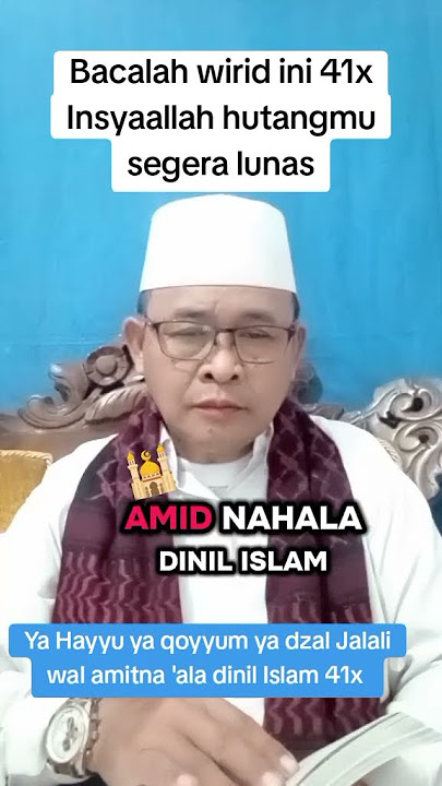 Bacalah wirid ini 41x Insyaallah hutangmu segera lunas