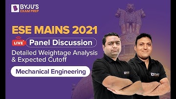 ESE/IES (Mains) 2021 | Mechanical Engineering | Paper Analysis & Excepted Cutoff | BYJU