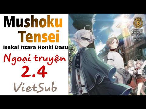 Video [Manga vietsub] Thất Nghiệp Chuyển Sinh | Ngoại truyện... - youtube