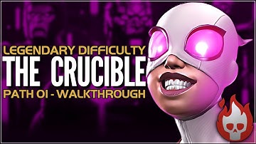 ACT 7 - The Crucible - Legendary Difficulty - Path 01 - Full Walkthrough - Gwenperion - Gwenmaster
